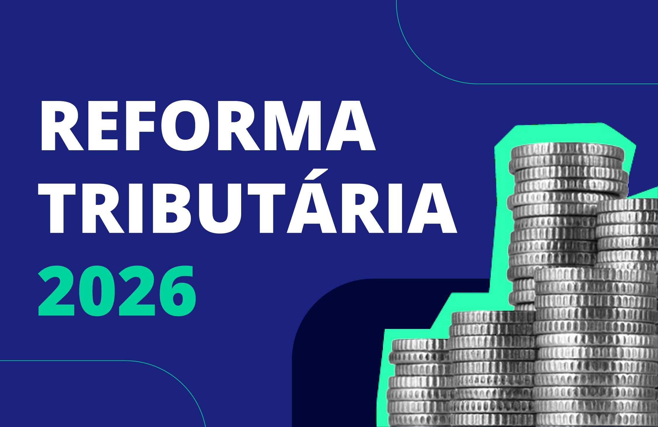Reforma Tributária 2026